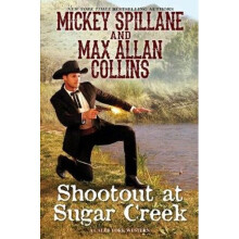 Shoot-Out at Sugar Creek | Hardback