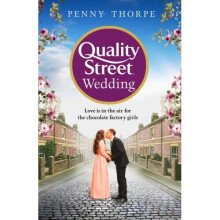 The Quality Street Wedding | Hardback