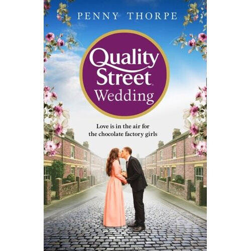 The Quality Street Wedding | Hardback