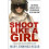 Shoot Like a Girl | Paperback 1