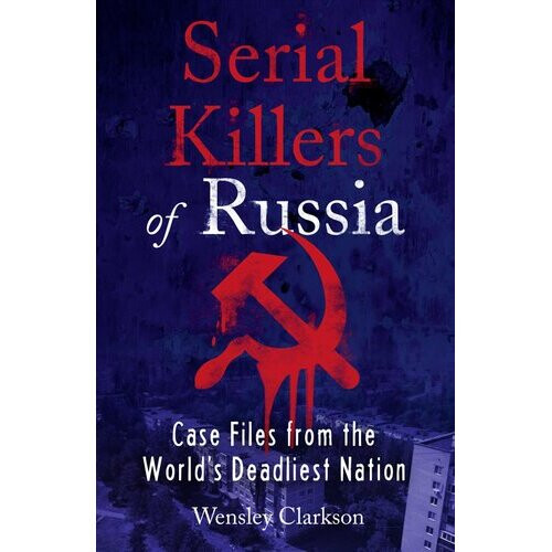 Serial Killers of Russia | Paperback