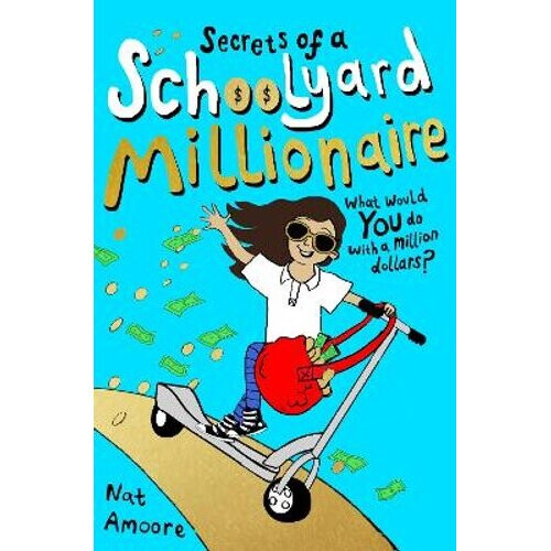 Secrets of a Schoolyard Millionaire | Paperback
