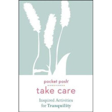 Take Care: Inspired Activities for Tranquility | Paperback