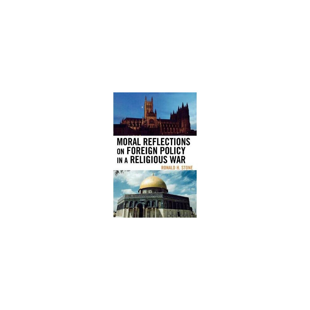 Moral Reflections on Foreign Policy in a Religious War