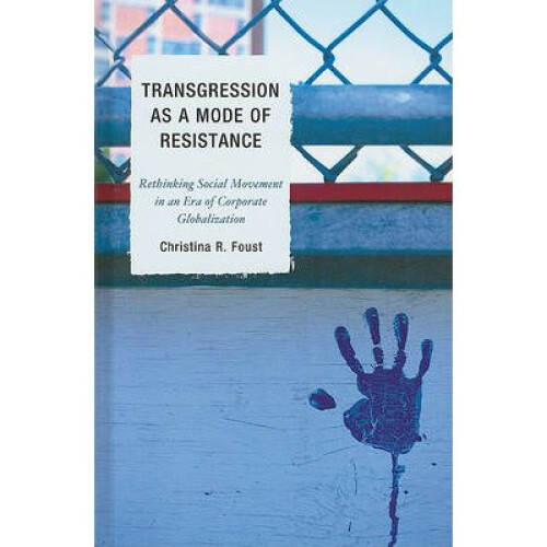Transgression as a Mode of Resistance
