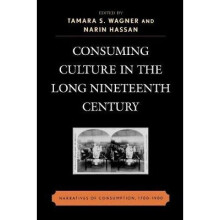 Consuming Culture in the Long Nineteenth Century