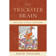 The Trickster Brain