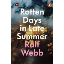 Rotten Days in Late Summer | Paperback