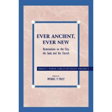 Ever Ancient, Ever New