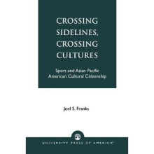 Crossing Sidelines, Crossing Cultures
