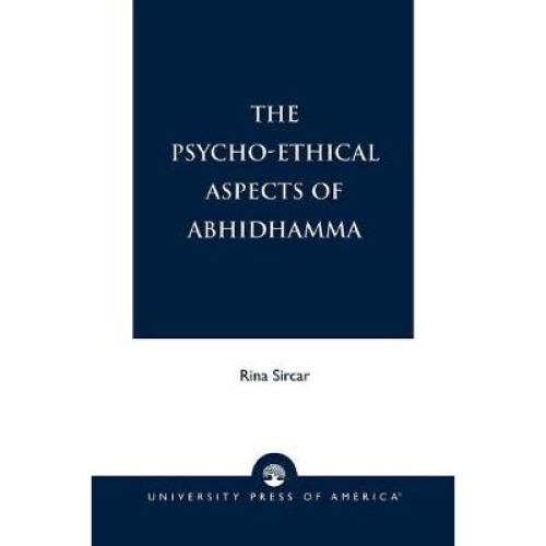 The Psycho-Ethical Aspects of Abhidhamma