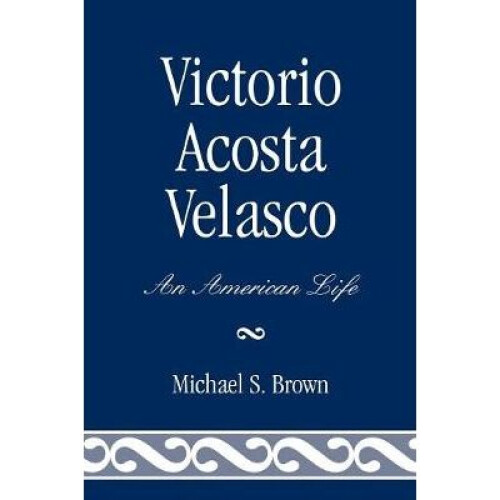 Victorio Acosta Velasco