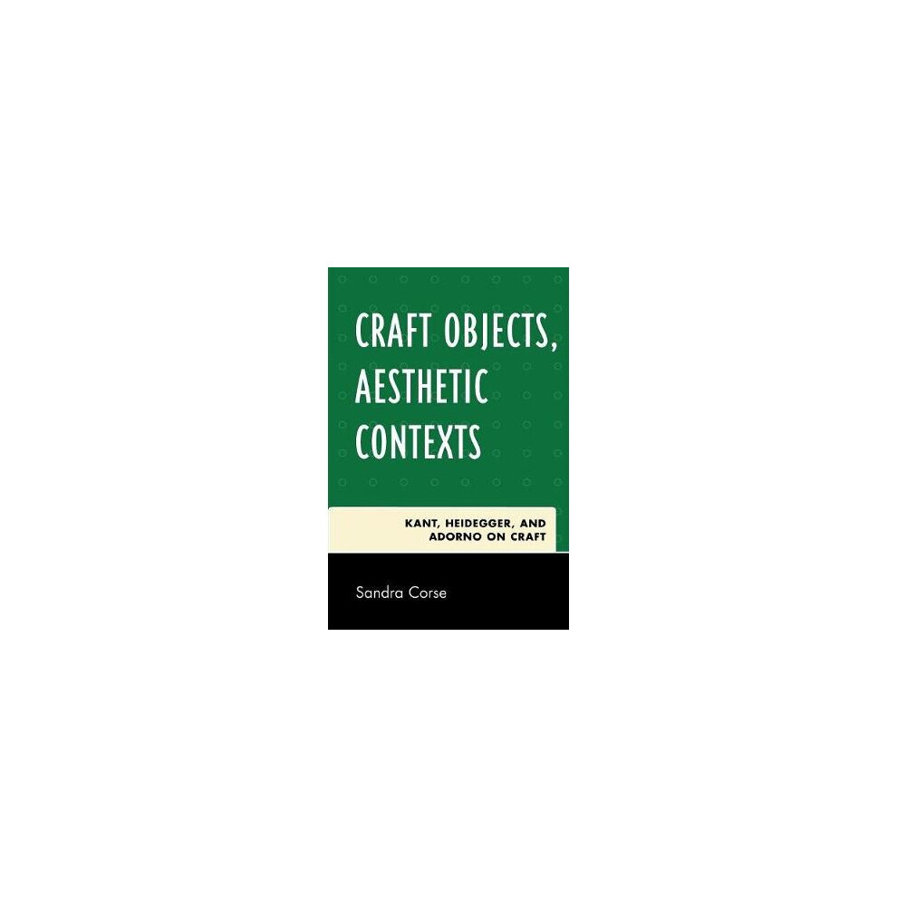 Craft Objects, Aesthetic Contexts