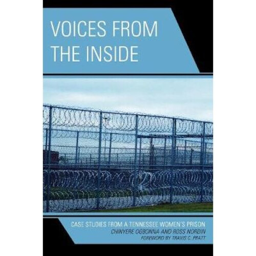 Voices from the Inside