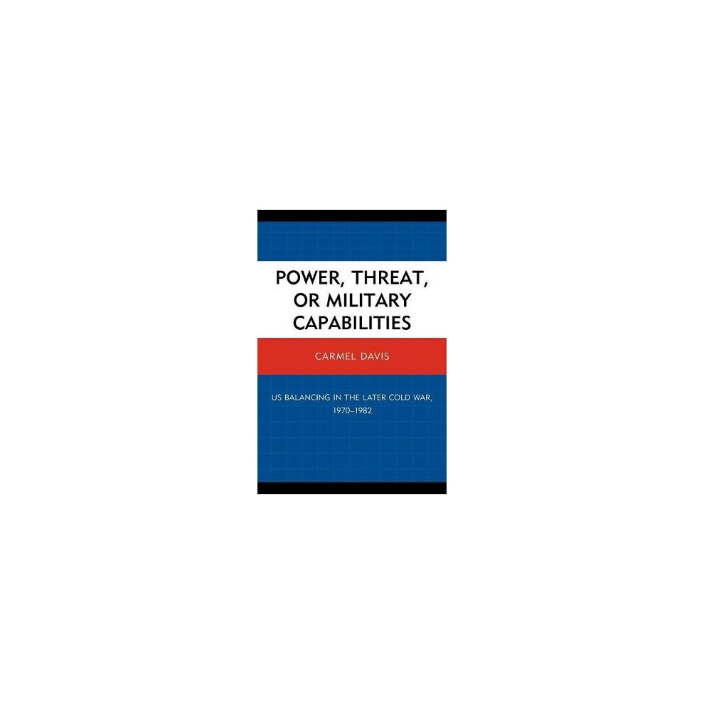 Power, Threat, or Military Capabilities
