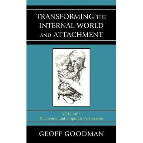 Transforming the Internal World and Attachment