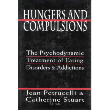 Hungers and Compulsions