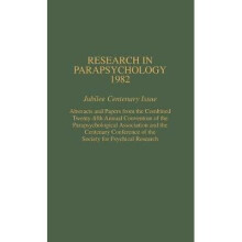 Research in Parapsychology 1982