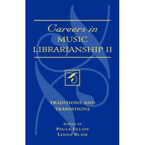 Careers in Music Librarianship II