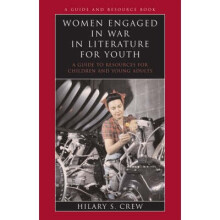 Women Engaged in War in Literature for Youth