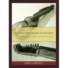 A History of the Baryton and Its Music