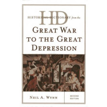 Historical Dictionary from the Great War to the Great Depression