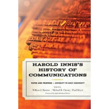 Harold Innis's History of Communications