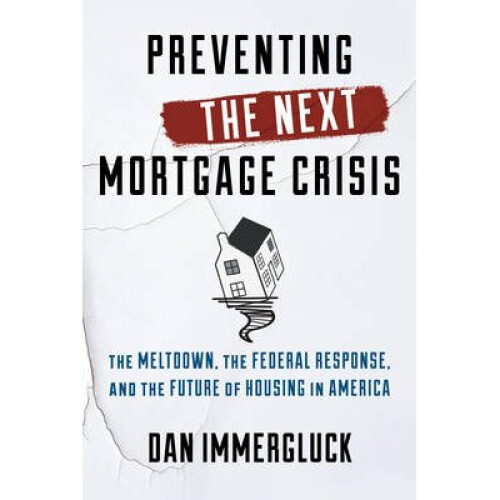 Preventing the Next Mortgage Crisis