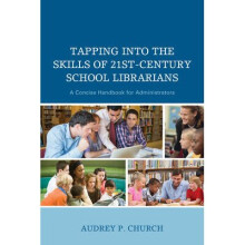 Tapping into the Skills of 21st-Century School Librarians