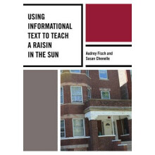 Using Informational Text to Teach A Raisin in the Sun