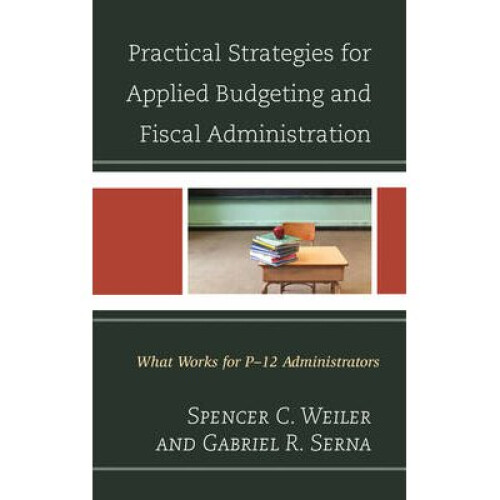Practical Strategies for Applied Budgeting and Fiscal Administration