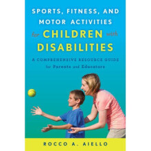 Sports, Fitness, and Motor Activities for Children with Disabilities