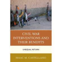Civil War Interventions and Their Benefits Unequal Return