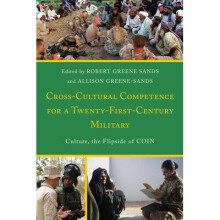 CrossCultural Competence for a TwentyFirstCentury Military Culture, the Flipside of Coin