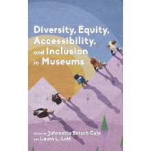 Diversity, Equity, Accessibility, and Inclusion in Museums American Alliance of Museums