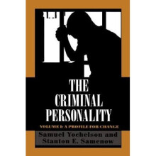 The Criminal Personality, Volume I A Profile for Change A Profile for Change, Volume I 001