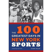 The 100 Greatest Days in New York Sports