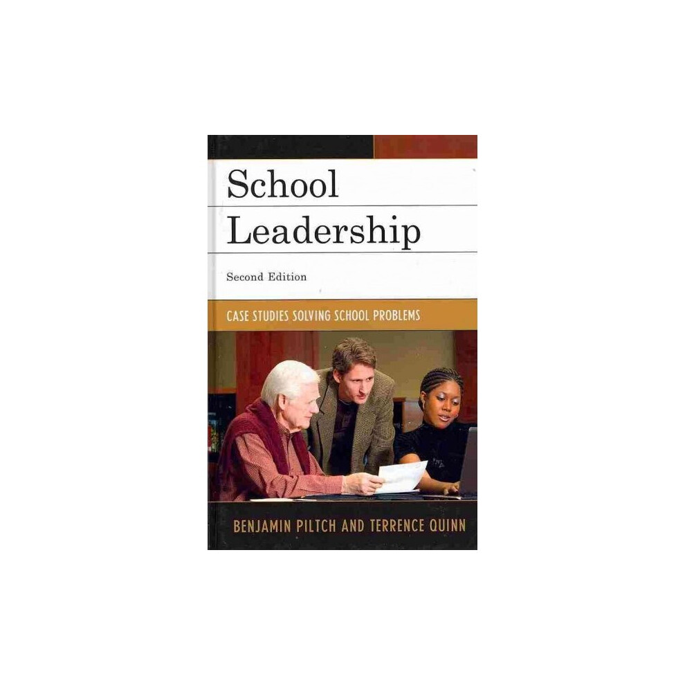 School Leadership Case Studies Solving School Problems Case Studies Solving School Problems, Second Edition