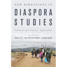 New Directions In Diaspora Studies Cultural and Literary Approaches