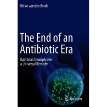 The End of an Antibiotic Era Bacteria's Triumph over a Universal Remedy