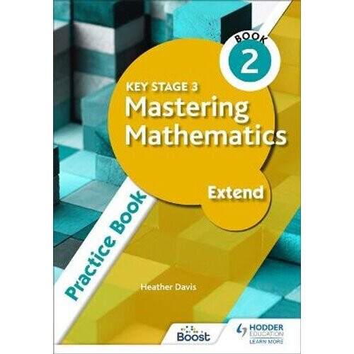 Key Stage 3 Mastering Mathematics Extend Practice Book 2 | Paperback