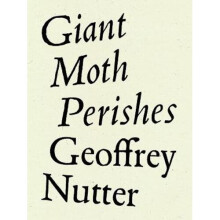 Giant Moth Perishes | Paperback