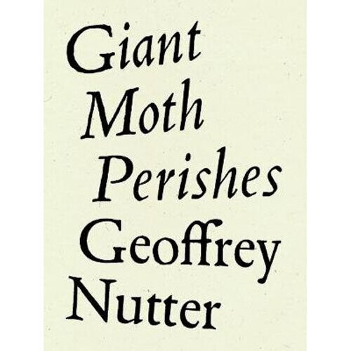 Giant Moth Perishes | Paperback