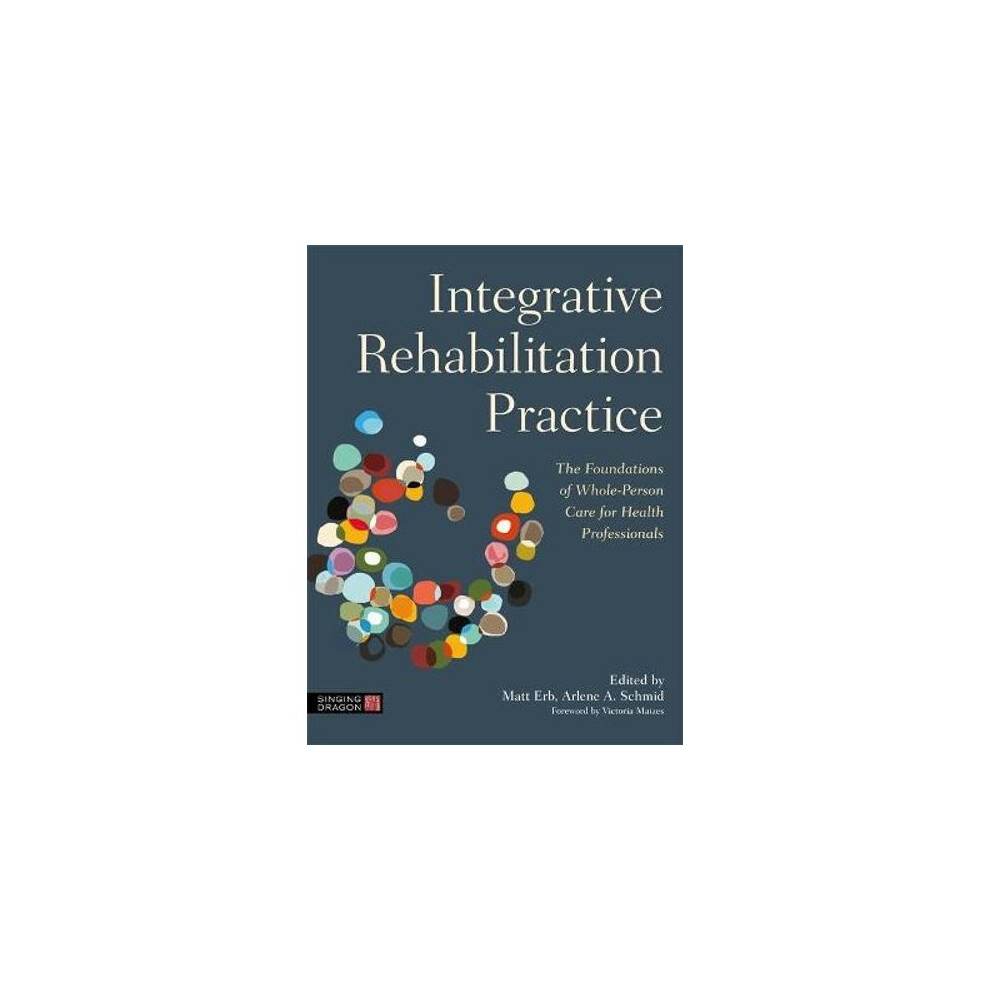 Integrative Rehabilitation Practice | Paperback