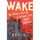 Wake | Hardback 1