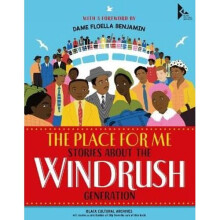 The Place for Me: Stories About the Windrush Gener ation | Hardback