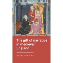 The Gift of Narrative in Medieval England | Hardback