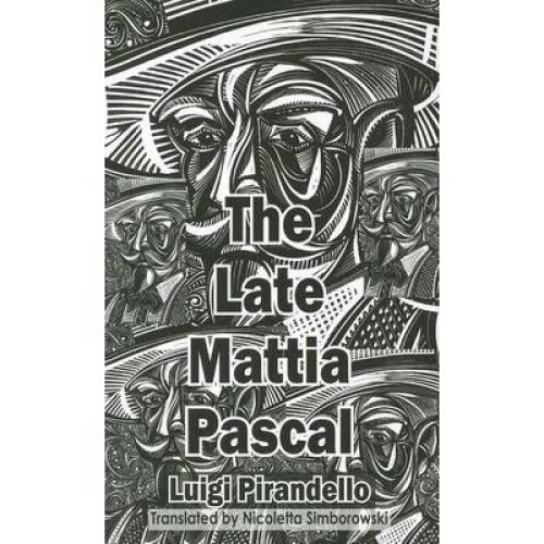 The Late Mattia Pascal Dedalus European Classics