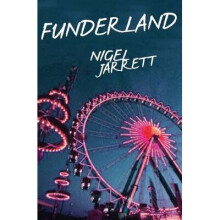 Funderland by Jarret, Nigel AUTHOR Sep262011 Paperback