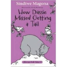 How dassie missed getting a tail Book 7 African folk tales
